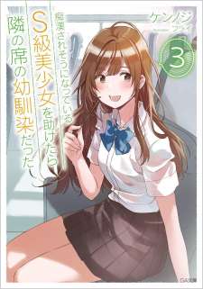 Baca Komik Chikan Saresou ni Natteiru S-kyuu Bishoujo wo Tasuketara Tonari no Seki no Osanajimi datta