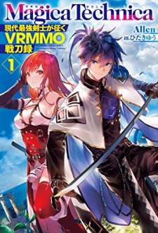 Baca Komik Magica Technica ~Sword Demon Rakshasa’s VRMMO Battle Record~