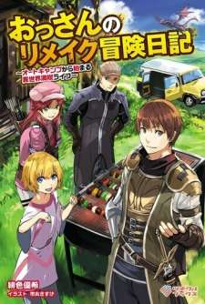 Baca Komik Ossan no Rimeiku Bouken Nikki ~ Autocamp kara Hajimaru Isekai Mankitsu Raifu