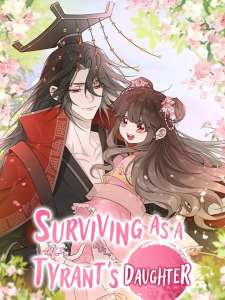 Baca Komik Surviving as a Tyrant’s Daughter