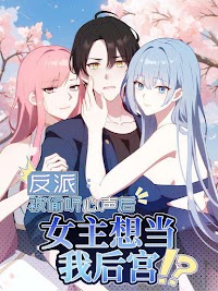 Baca Komik Villain: After Being Eavesdropped, The Heroine Wants To Be My Harem!?